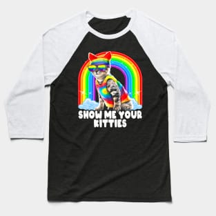 Show Me Your Cat Hippie LGBT Pride Baseball T-Shirt